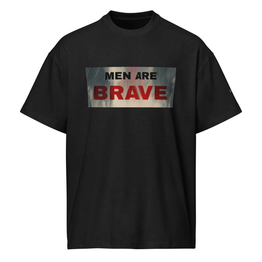 Men Are Brave Motivational Graphic T-Shirt – Men’s box tee